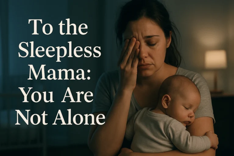 To the Sleepless Mama: You Are Not Alone
